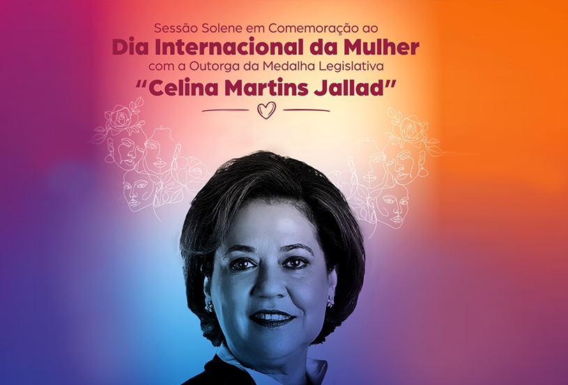Câmara comemora o Dia Internacional da Mulher com sessão solene nesta quarta-feira