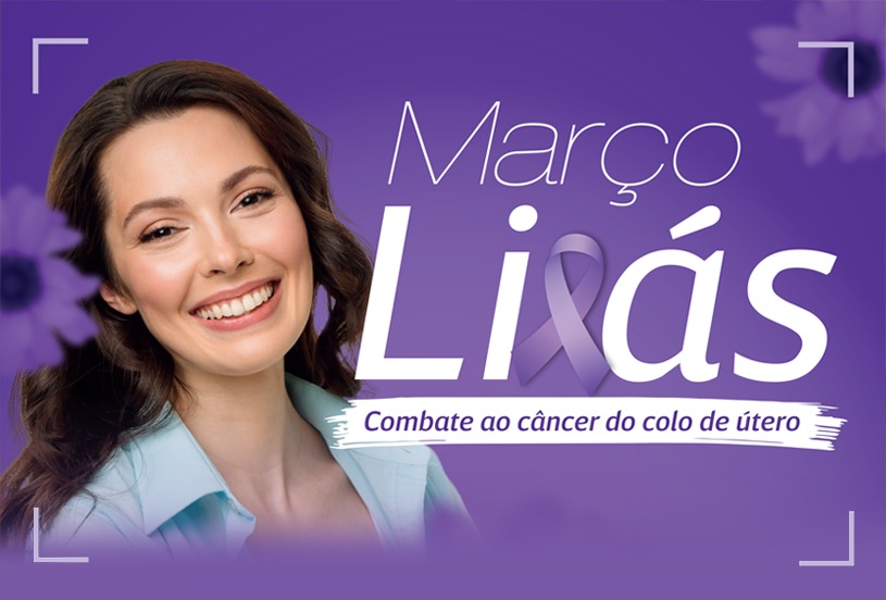 Março Lilás: Câmara reforça campanha de combate ao câncer do colo de útero