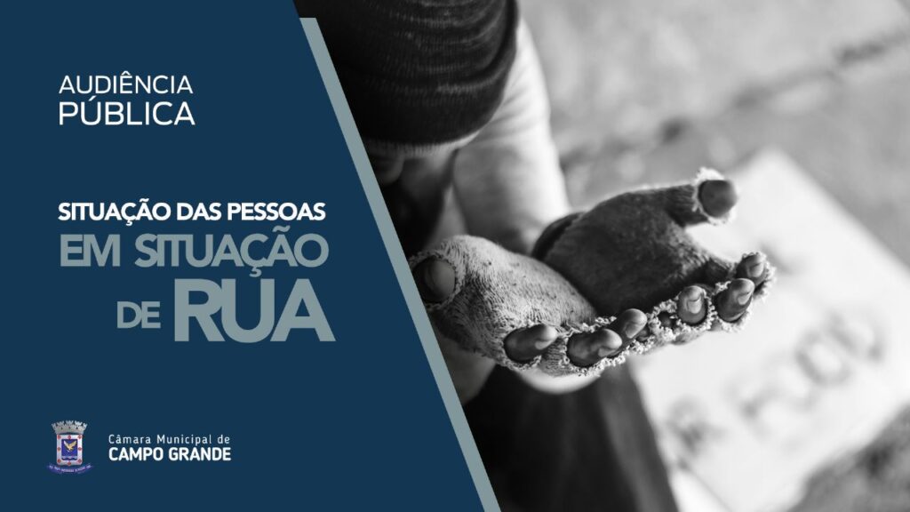 Segurança das pessoas em situação de rua será debatida em Audiência na segunda-feira