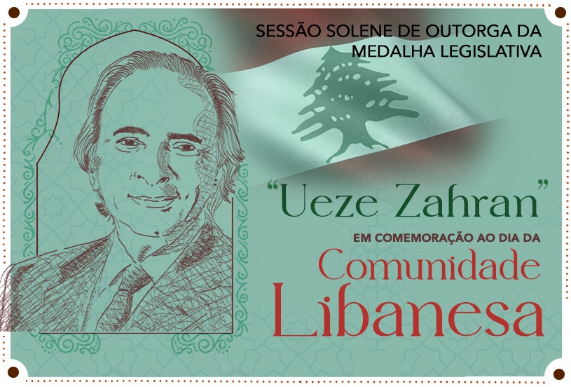 Representantes da comunidade libanesa serão agraciados com a Medalha Legislativa “Ueze Zahran”