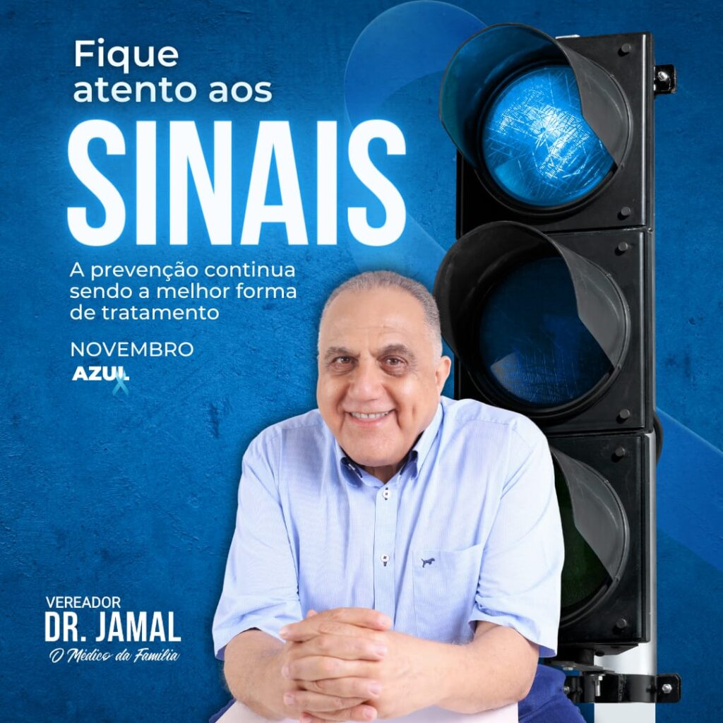 Vereador Dr. Jamal alerta para a importância do exame preventivo no Novembro Azul